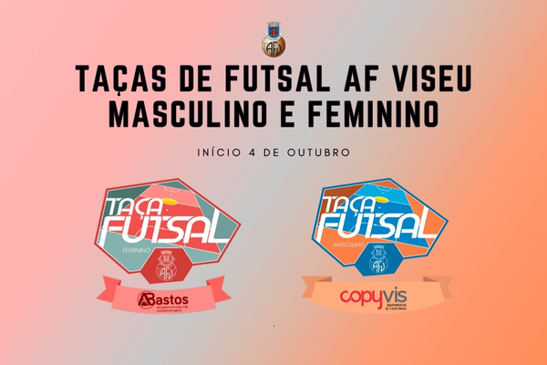 Taças de Futsal AF Viseu Masculino e Feminino começam este sábado